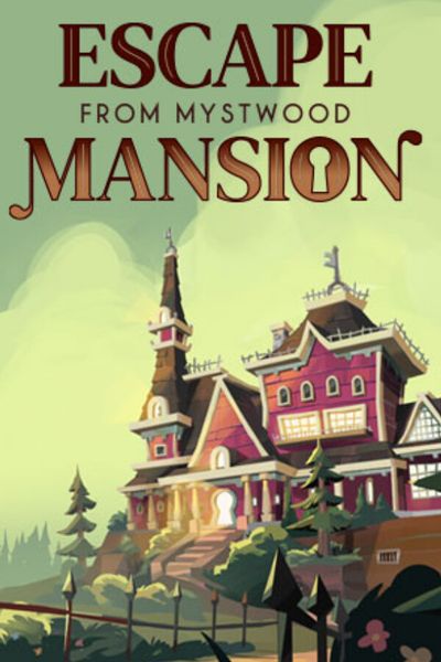 Escape From Mystwood Mansion