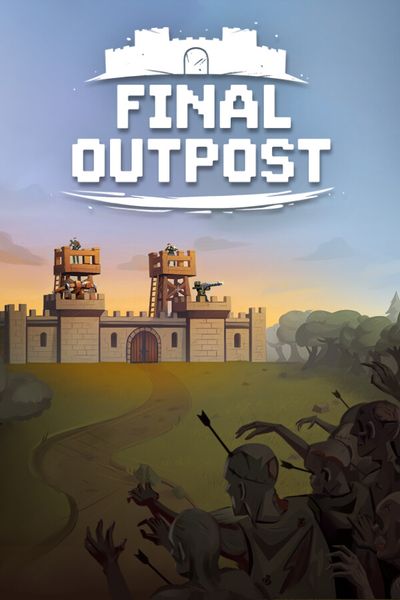 Final Outpost: Полное Издание