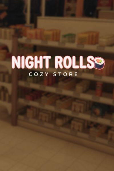 Night Rolls Cozy Store