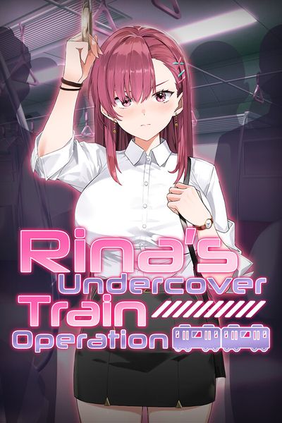 Rina's Undercover Train Operation