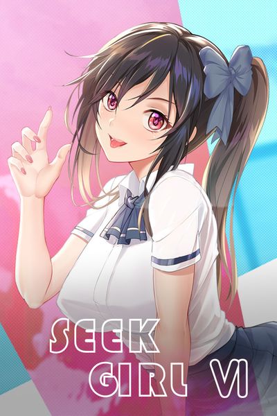 Seek Girl Ⅵ