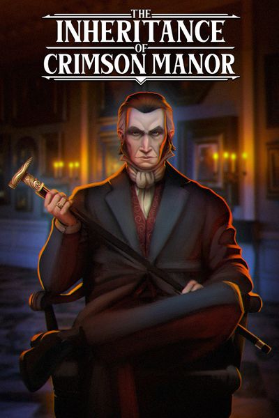 The Inheritance of Crimson Manor