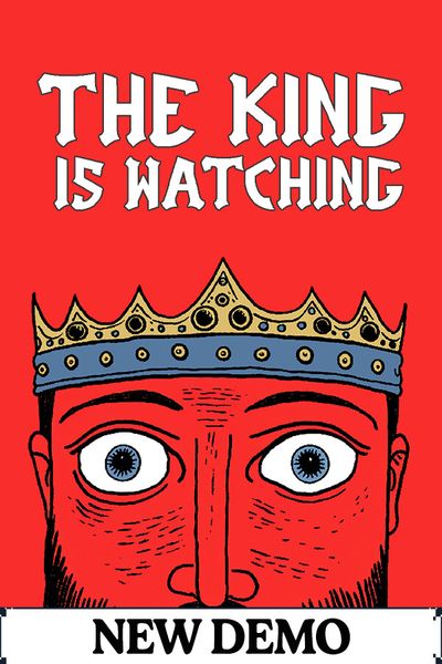 The King is Watching