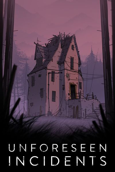Unforeseen Incidents